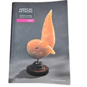 American Artwork 2018 Carefully - Curated Original Art &‎ Craft Book